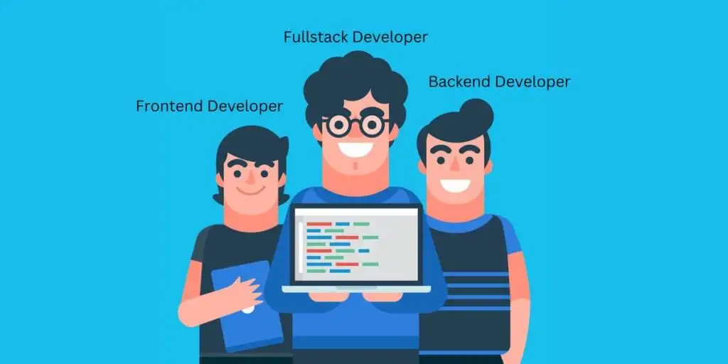 Fullstack, Frontend, Backend Developer