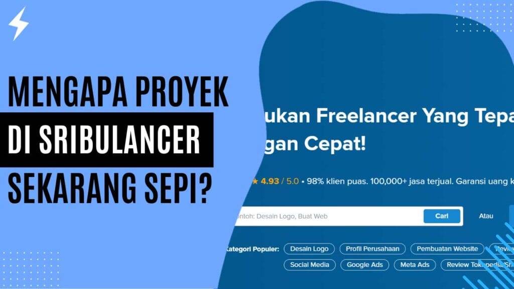 Mengapa Proyek di Sribulancer Sekarang Sepi