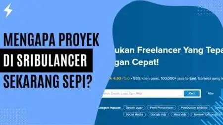 Mengapa Proyek di Sribulancer Sekarang Sepi