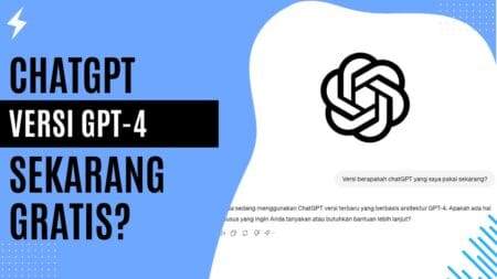 ChatGPT versi GPT-4 Sekarang Gratis