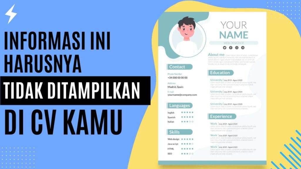 Informasi Ini Harusnya Tidak Ditampilkan Di CV Kamu