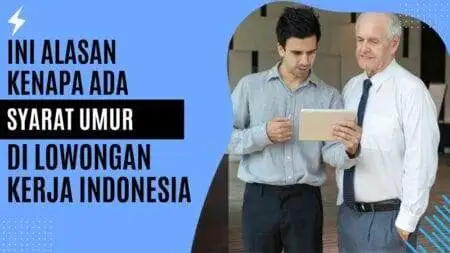 Ini Alasan Kenapa Ada Syarat Umur di Lowongan Kerja Indonesia! Ini Alasan Kenapa Ada Syarat Umur di Lowongan Kerja Indonesia!