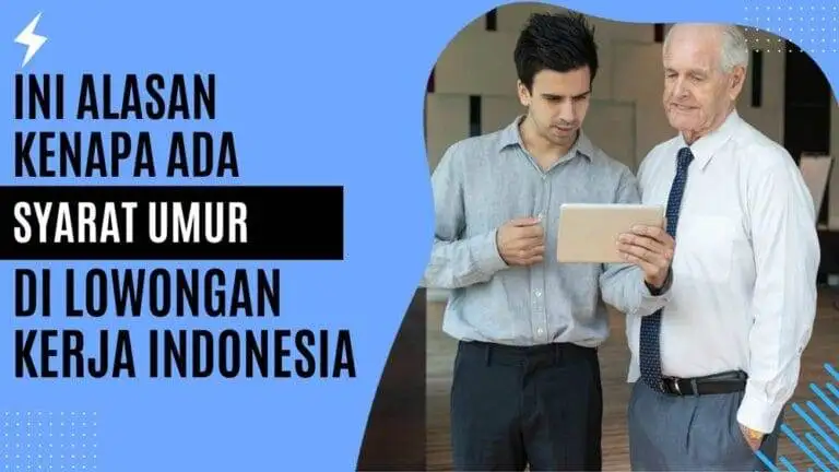 Ini Alasan Kenapa Ada Syarat Umur di Lowongan Kerja Indonesia!