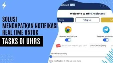 Solusi Mendapatkan Notifikasi Real-Time untuk Tasks di UHRS Solusi Mendapatkan Notifikasi Real-Time untuk Tasks di UHRS