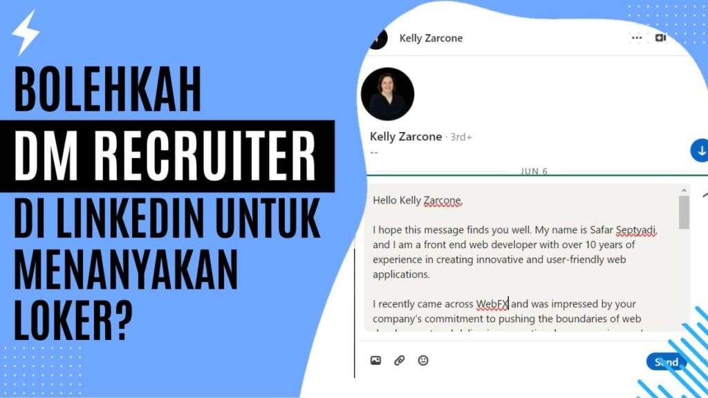 Bolehkah DM Recruiter di LinkedIn untuk Menanyakan Loker