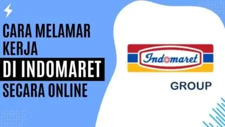 Cara Melamar Kerja di Indomaret Secara Online Cara Melamar Kerja di Indomaret Secara Online