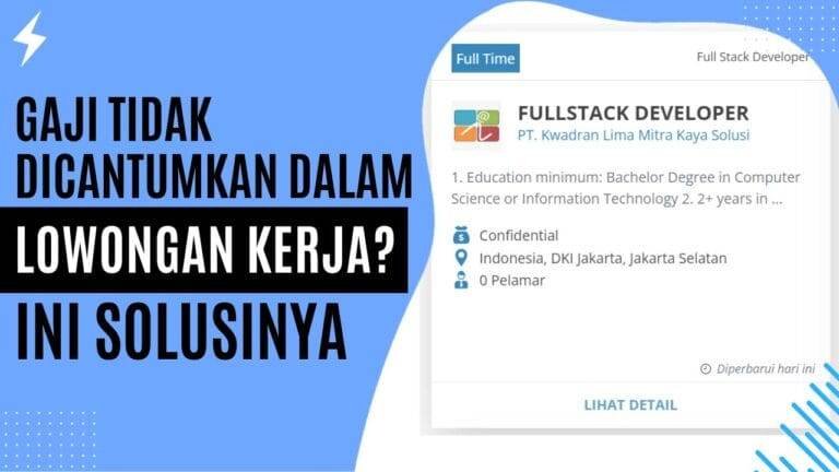 Gaji Tidak Dicantumkan dalam Lowongan Kerja? Ini Solusinya Gaji Tidak Dicantumkan dalam Lowongan Kerja Ini Solusinya
