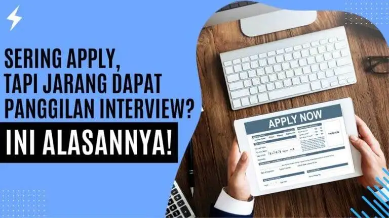 Sering Apply, Tapi Jarang Dapat Panggilan Interview? Ini Alasannya
