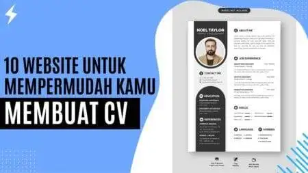 10 Website Untuk Mempermudah Kamu Membuat CV 10 Website Untuk Mempermudah Kamu Membuat CV