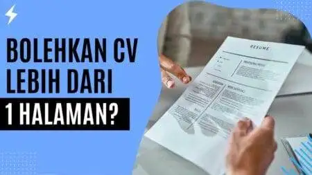 Bolehkan CV Lebih Dari 1 Halaman? Bolehkan CV Lebih Dari 1 Halaman