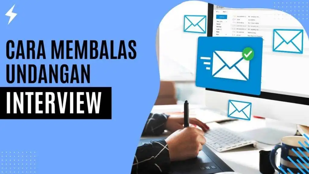 Cara Membalas Undangan Interview