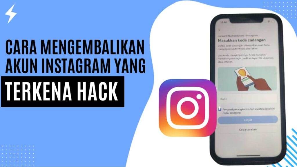 Cara Mengembalikan Akun Instagram yang Terkena Hack
