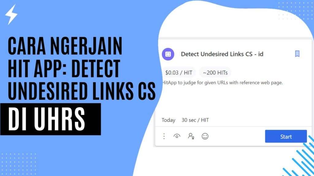 Cara Ngerjain Hit App Detect Undesired Links CS di UHRS
