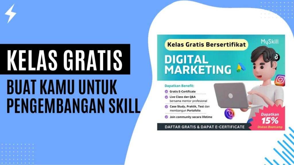 Kelas Gratis Buat Kamu Untuk Pengembangan Skill
