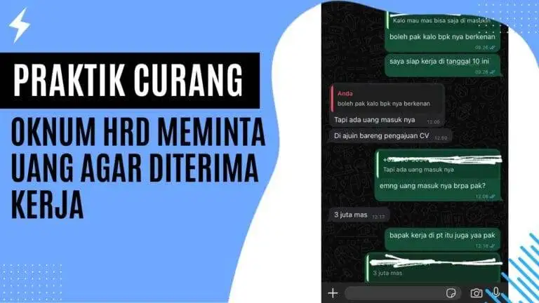 Praktik Curang: Oknum HRD Meminta Uang agar Diterima Kerja Praktik Curang Oknum HRD Meminta Uang agar Diterima Kerja