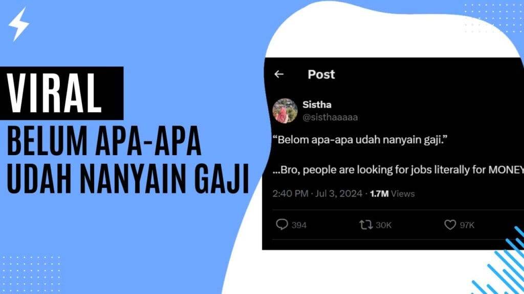 Viral Belum Apa-Apa Udah Nanyain Gaji