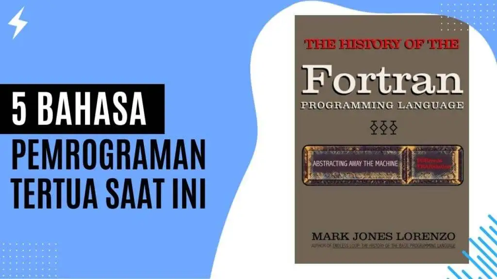 5 Bahasa Pemrograman Tertua Saat Ini 5 Bahasa Pemrograman Tertua Saat Ini