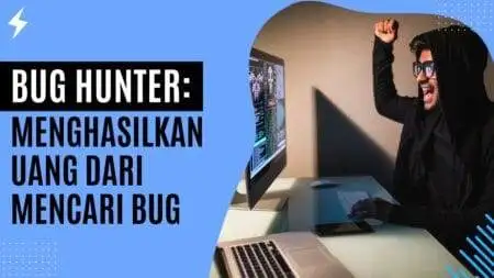 Bug Hunter: Menghasilkan Uang dari Mencari Bug Bug Hunter Menghasilkan Uang dari Mencari Bug