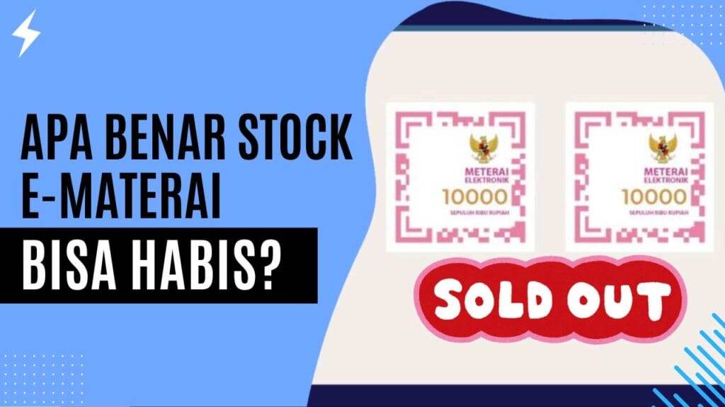 Apa Benar Stock E-Materai Bisa Habis?