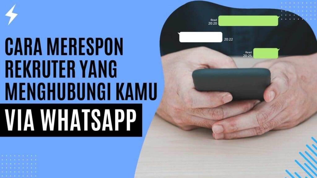 Cara Merespon Rekruter yang Menghubungi Kamu via WhatsApp
