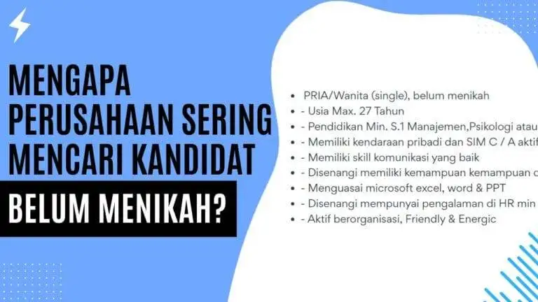Mengapa Perusahaan Sering Mencari Kandidat Belum Menikah? Mengapa Perusahaan Sering Mencari Kandidat Belum Menikah