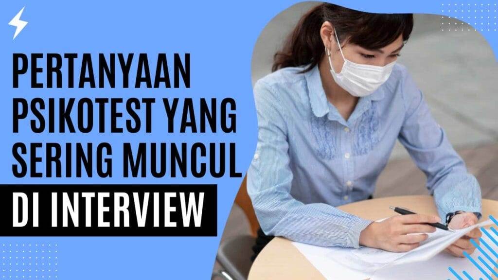 Pertanyaan Psikotest yang Sering Muncul di Interview