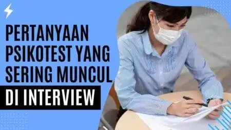 Pertanyaan Psikotest yang Sering Muncul di Interview