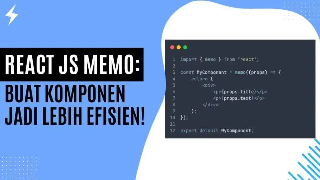 React JS Memo: Buat Komponen Jadi Lebih Efisien! React JS Memo Buat Komponen Jadi Lebih Efisien!