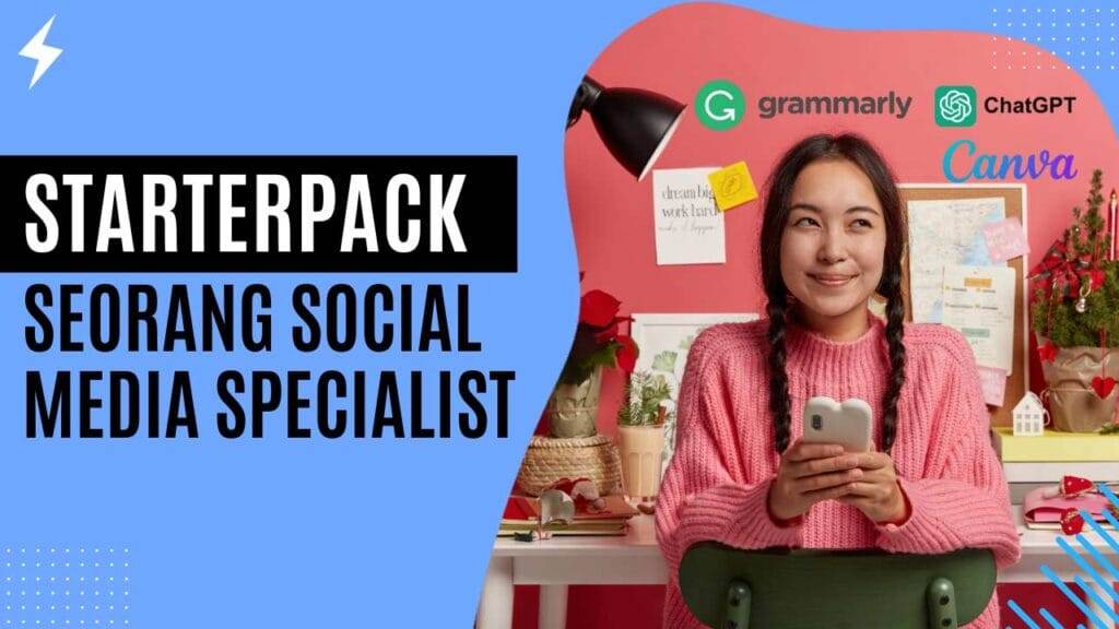 Starterpack Seorang Social Media Specialist