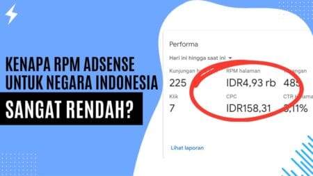 Kenapa RPM Adsense untuk Negara Indonesia Sangat Rendah