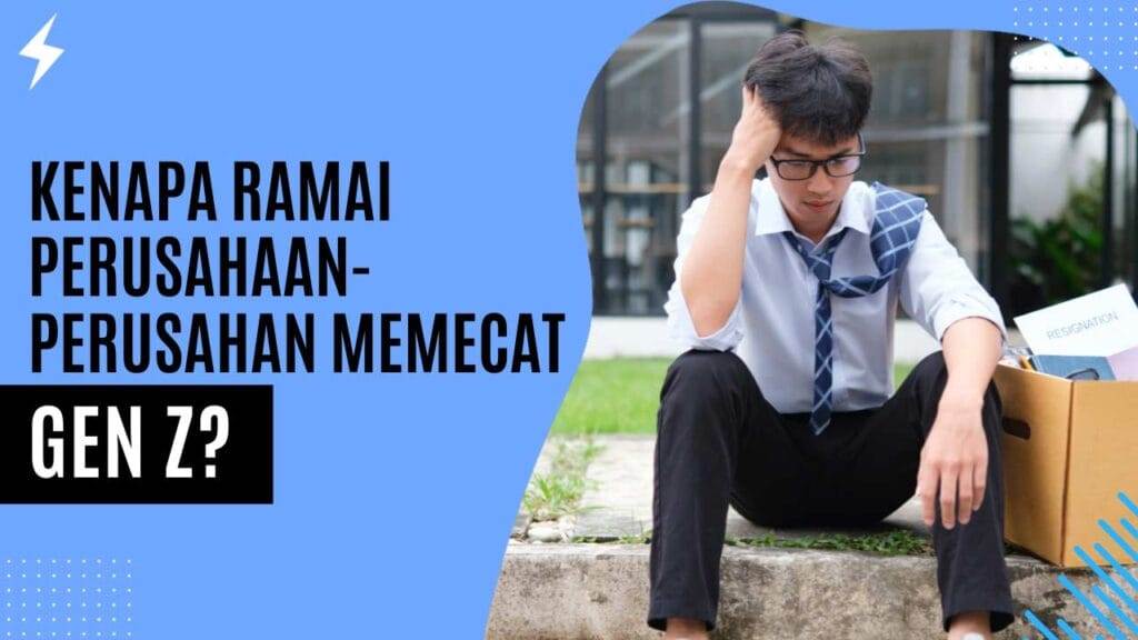 Kenapa Ramai Perusahaan-Perusahan Memecat Gen Z