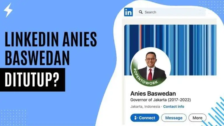 LinkedIn Anies Baswedan Ditutup? LinkedIn Anies Baswedan Ditutup