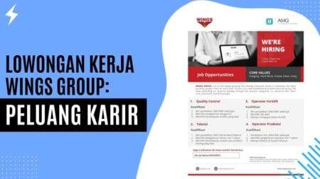 Lowongan Kerja Wings Group Peluang Karir