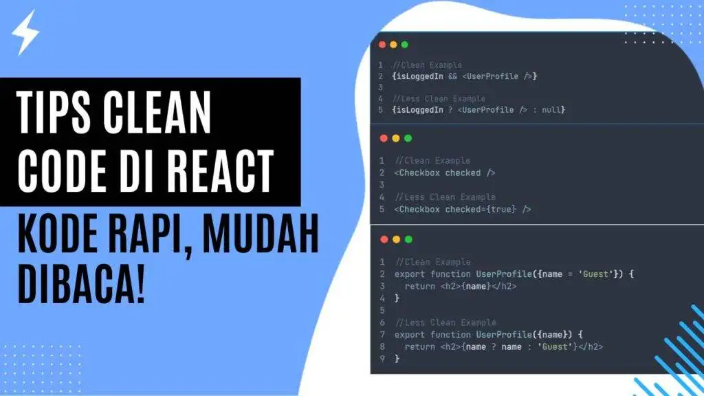 Tips Clean Code di React: Kode Rapi, Mudah Dibaca! Tips Clean Code di React Kode Rapi, Mudah Dibaca!