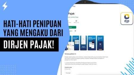 Hati-Hati Penipuan yang Mengaku Dari Dirjen Pajak!