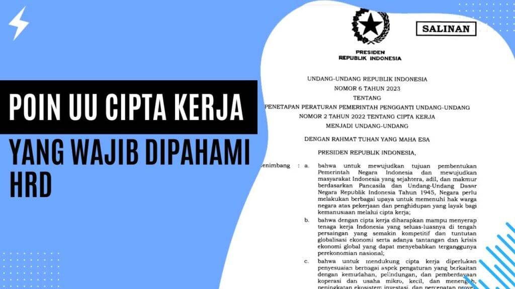 Poin UU Cipta Kerja yang Wajib Dipahami HRD
