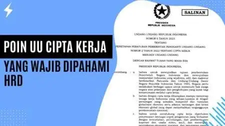 Poin UU Cipta Kerja yang Wajib Dipahami HRD