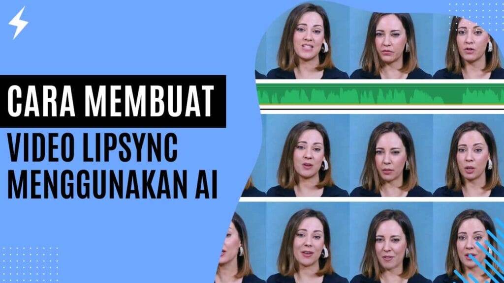 Cara Membuat Video Lipsync Menggunakan AI