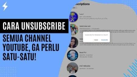 Cara Unsubscribe Semua Channel Youtube, Ga perlu satu-satu!