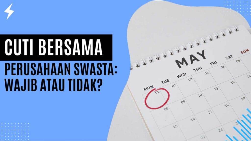 Cuti Bersama Perusahaan Swasta Wajib atau Tidak