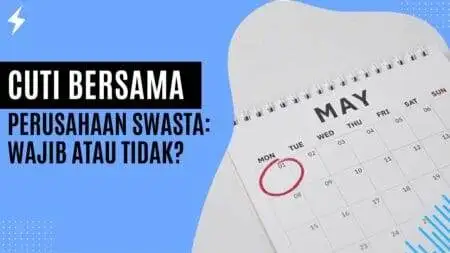 Cuti Bersama Perusahaan Swasta Wajib atau Tidak