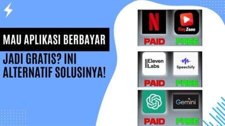 Mau Aplikasi Berbayar Jadi Gratis Ini Alternatif Solusinya!