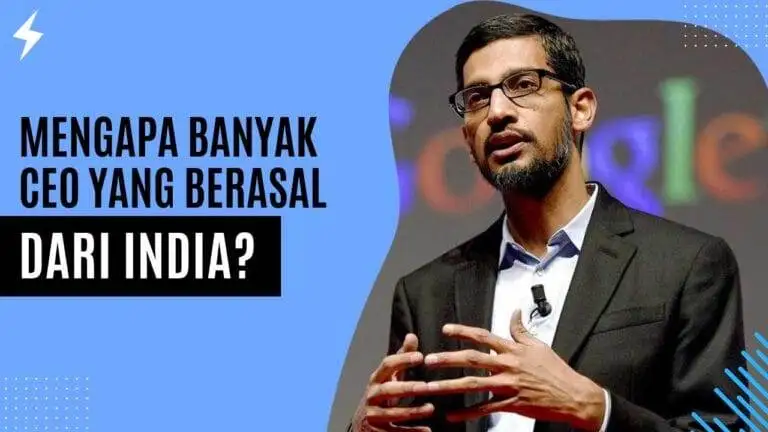 Mengapa Banyak CEO yang Berasal dari India? Mengapa Banyak CEO yang Berasal dari India