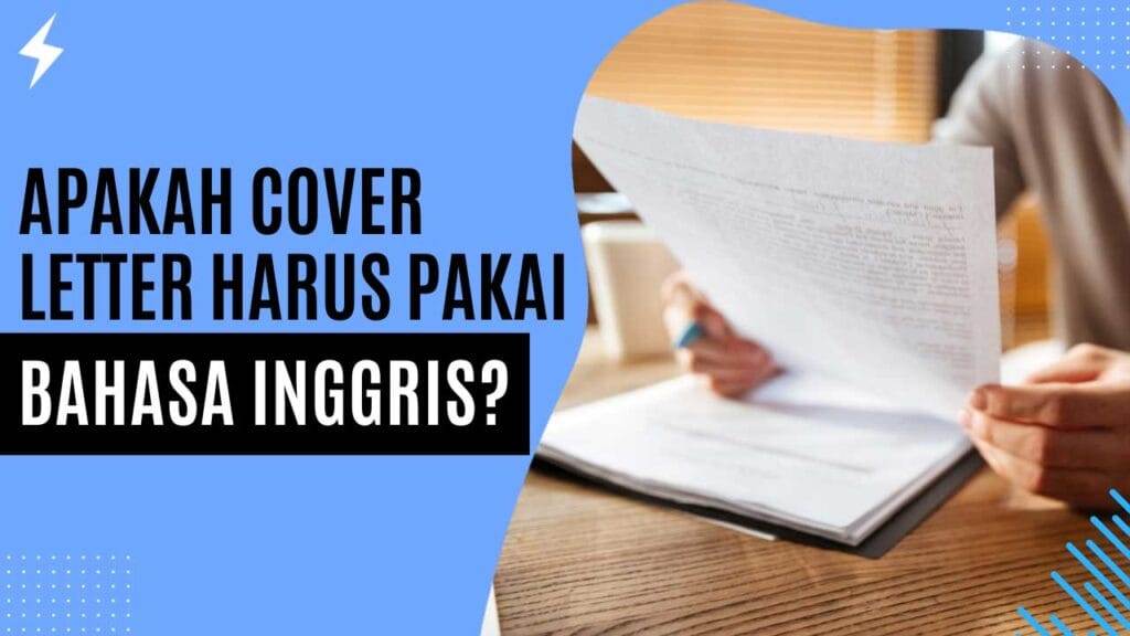 Apakah Cover Letter Harus Pakai Bahasa Inggris