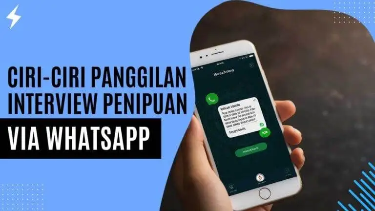 Ciri-Ciri Panggilan Interview Penipuan Via WhatsApp