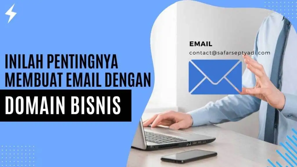 Inilah Pentingnya Membuat Email dengan Domain Bisnis Inilah Pentingnya Membuat Email dengan Domain Bisnis