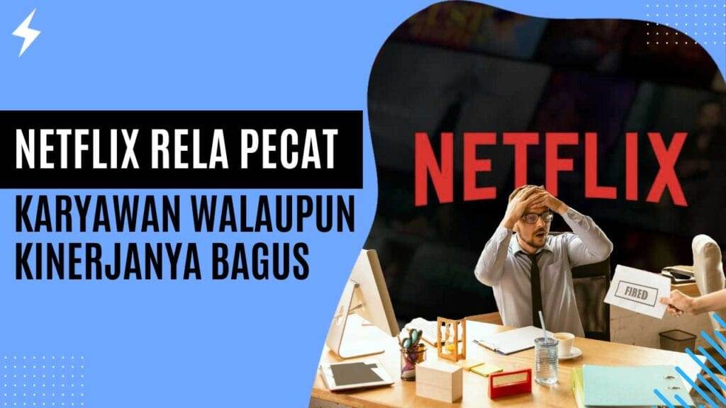 Netflix Rela Pecat Karyawan Walaupun Kinerjanya Bagus