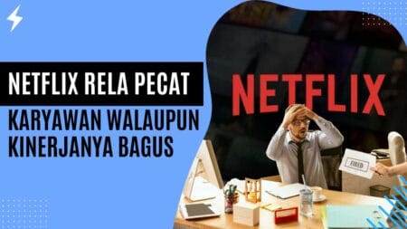 Netflix Rela Pecat Karyawan Walaupun Kinerjanya Bagus