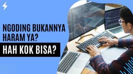 Ngoding Bukannya Haram Ya Hah Kok Bisa