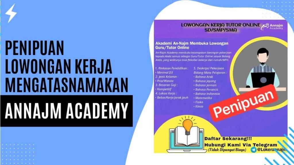 Penipuan Lowongan Kerja Mengatasnamakan Annajm Academy